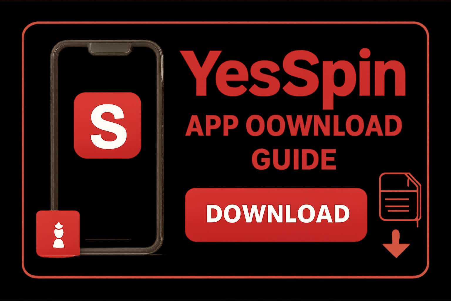 Informational scene illustrating the YesSpin App Download Guide.